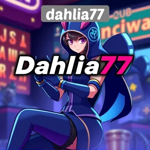 Keunggulan Dahlia77 dalam Dunia Game Online