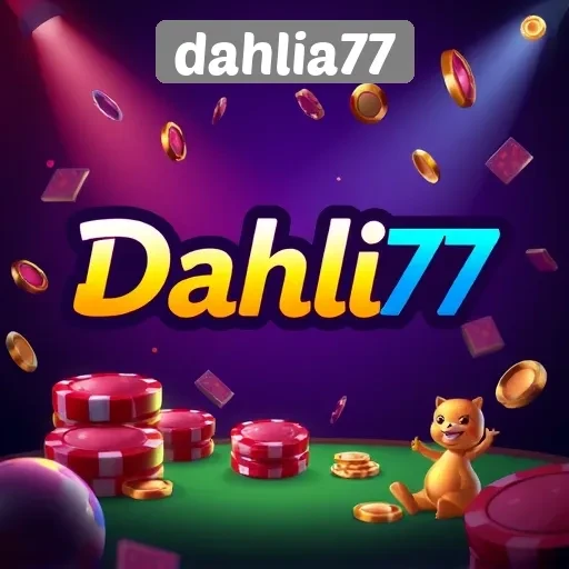 Dahlia77 Portal Game Menarik untuk Penggemar Judi Online