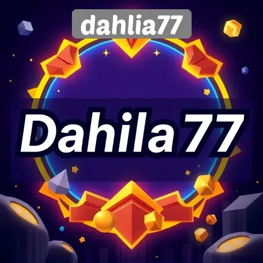 Dahlia77 Sebagai Pilihan Utama Dalam Game Online