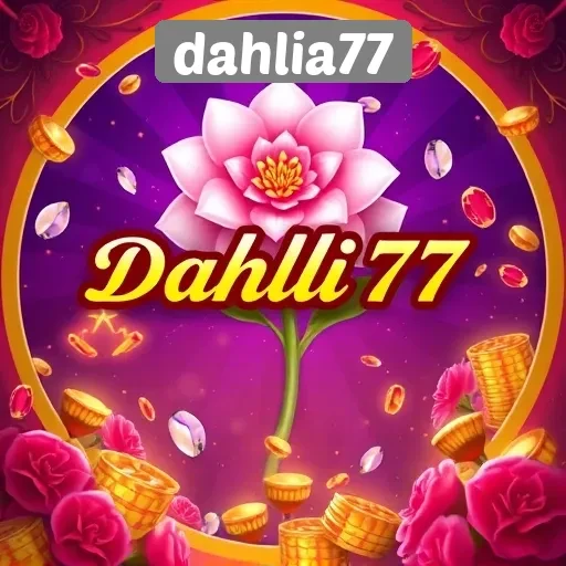 Apa yang Membuat Dahlia77 Menarik bagi Pengguna Baru