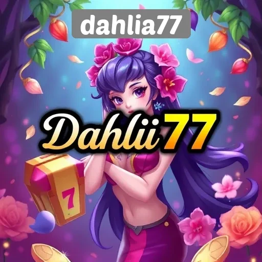 Menjelajahi Keunggulan dan Fitur Situs Game Dahlia77