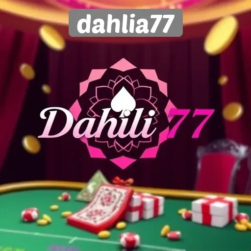 Bermain Aman di Dahlia77 dengan Bonus Menarik